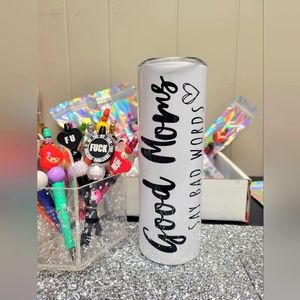 Good Moms Say Bad Words Tumbler